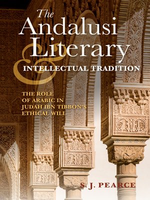 cover image of The Andalusi Literary and Intellectual Tradition